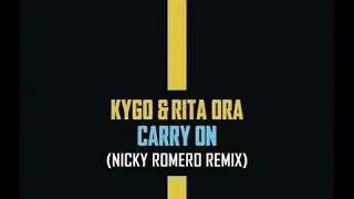 Download Kygo \u0026 RITA ORA - Carry On (Nicky Romero Remix) MP3