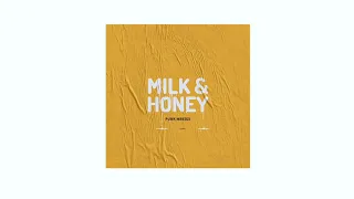milk u0026 honey punk mbedzi feat fka mash original mix 
