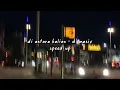 Diantara kalian - D'masiv ( speed up )