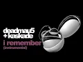 deadmau5 & kaskade - i remember (instrumental)