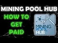 Mining Pool Hub Detailed Explanation of Balances Payout