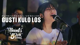 Download GUSTI KULO LOS - PUTRI VARENZA COVER [LIVE RECORD]  VIVI ARTIKA MP3