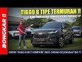 Download Lagu Bongkar !! CHERY TIGGO 8 COMFORT 2025 || REVIEW EXTERIOR INTERIOR, LEBIH WORTH DARI XPANDER CROSS ??