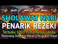 Download Lagu SHOLAWAT PEMBUKA PINTU REZEKI, SHOLAWAT PENARIK REZEKI PALING AMPUH, SHOLAWAT JIBRIL MERDU