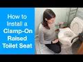 How to Install a Raised Toilet Seat without Tools Clamp-On