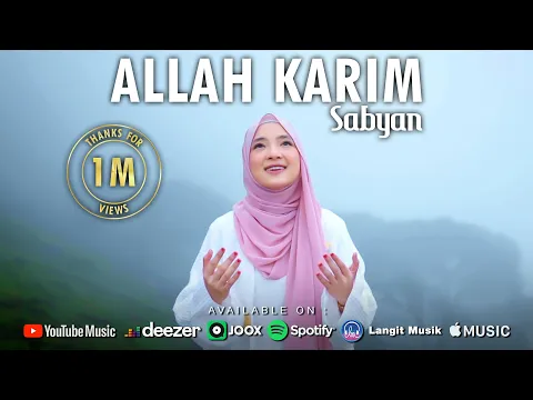 Download MP3 ALLAH KARIM ( اللہ کَرِیْم ) - SABYAN ( OFFICIAL MUSIC VIDEO )