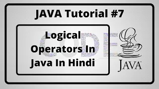 - Logical Operators In Java In Hindi Java Tutorial In Hindi