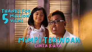 cinta kuya feat uya kuya mimpi terindah official music video 