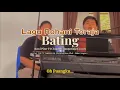 Download Lagu Bating (Nafiri Singers), Cipt. Pdt. M. Samperitti || Cover : Rawi Piter Ft Cloudea Mangoting
