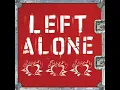 Left Alone - Brindle