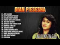 Download Lagu Dian Piesesha Full Album Nostalgia Terpopuler | Lagu Lawas Indonesia Terbaik Sepanjang Masa