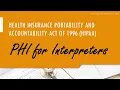 PHI Protected Health Information for Medical Interpreters What it is and how to protect it