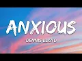 Download Lagu Dennis Lloyd - Anxious (Lyrics)