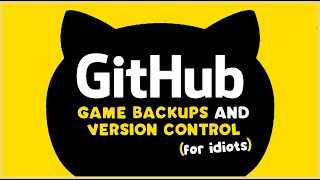 Github and Unity tutorial Game backups and version control