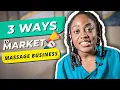 3 Marketing Strategies for Your Massage Business in 2023 Massage Therapist Esthetician