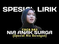 NIA ANAK SURGA - CACA DA5 || OFFICIAL VIDEO LIRIK || SPESIAL LIRIK