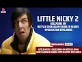 Little Nicky 2 Releasing on Netflix Soon Adam Sandler Sequel Speculation Explained