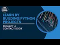 Learn by Building Python Project 4 Console-Based Contact Book