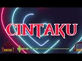Download Lagu CINTAKU @dibuangsayang171 
