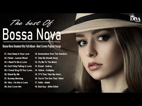 Bossa Nova Greatest Hits Full Album - Best Covers Popular Songs 2021