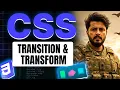 The Magic of CSS Transitions Transforms CSS Full course