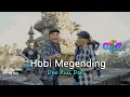 Download Lagu HOBY MEGENDING _ Duo Kuli Daki
