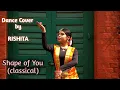 Download Lagu Shape of You Classical  Indian Raga  Dance Cover  Rishita Mitra  Urban Nataraj