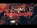 Download Lagu WAVERY - Plain Sight [Official Video]