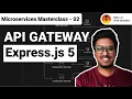 API Gateway in Microservices with Express js v5