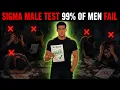 The Sigma Male Test 99 of Men Fail Instantly Try It