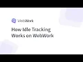 How Idle Tracking Works on WebWork