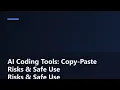 AI Coding Tools Copy-Paste Risks Safe Use