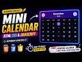 Build Mini Calendar using HTML CSS JavaScript Beginner Project