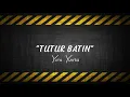 Download Lagu TUTUR BATIN - Yura Yunita (Lirik Lagu) Aku Tak sempurna - Lagu Indonesia Terbaru