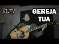Download Lagu GEREJA TUA  PANBERS  - UMIMMA KHUSNA LIVE COVER