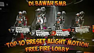 10 PRESET ALIGHT MOTION FF DIBAWAH 5MB SEQUAD LOBBY FYP TIKTOK