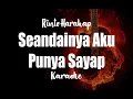 Lagu Seandainya Aku Punya Sayap - Rinto Harahap - Karaoke