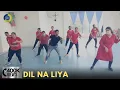 Dil Na Liya | Dance Video | Zumba Video | Zumba Fitness With Unique Beats