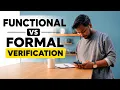 Functional vs Formal Verification Explained for Beginners How Formal Verification Works