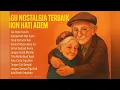 Download Lagu Lagu nostalgia terbaik Indonesia full album, lagu jadul terbaik, lagi nostalgia tanpa iklan 
