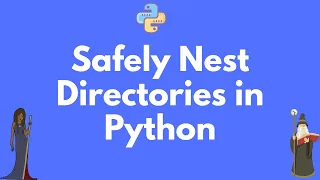 Safely create nested directories in Python