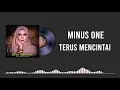 Terus mencintai Siti Nordiana Karaoke Tanpa Vokal Original ( Minus One)