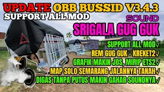 Download UPDATE MOD OBB V3.4.3 SOUND SRIGALA GUK GUK - SUPPORT MOD GRAFIK ETS2 MP3
