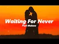 Post Malone - Waiting For Never slowed reverb