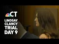 LIVE Lindsay Clancy Trial Day 9 Testimony continues