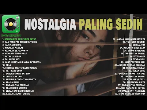 Download MP3 Lagu Nostalgia Terbaik Bikin Hati Adem || Lagu Lawas Sedih Penuh Kenangan Terbaik Sepanjang Masa