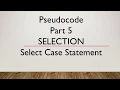 Computer Science 2210 Paper 2 Pseudocode Part 5 Selection Select Case Statement