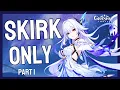 Download Lagu Genshin Impact with ONLY Skirk?? (Part 1)