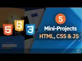 Build 5 Projects With HTML CSS JavaScript