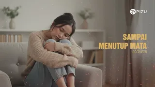 sampai menutup mata acha septriasa cover by pi7u